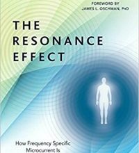 free-pdf-download-The Resonance Effect: How Frequency Specific Microcurrent Is Changing Medicine