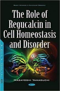 free-pdf-download-The Role of Regucalcin in Cell Homeostasis and Disorder (Recent Advances in Hematology Research) 1st Edition