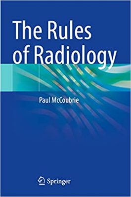 free-pdf-download-The Rules of Radiology