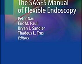 free-pdf-download-The SAGES Manual of Flexible Endoscopy