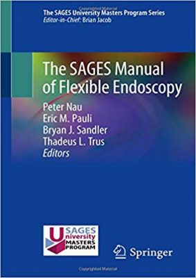 free-pdf-download-The SAGES Manual of Flexible Endoscopy