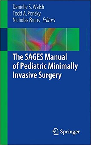 free-pdf-download-The SAGES Manual of Pediatric Minimally Invasive Surgery 1st ed. 2017 Edition