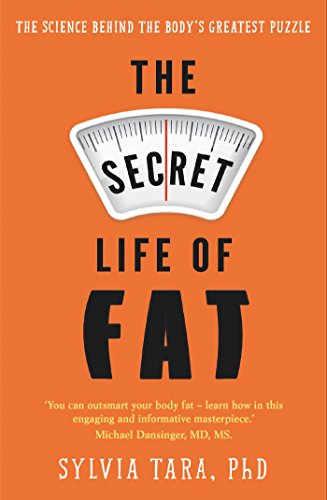 free-pdf-download-The Secret Life of Fat: The science behind the body’s greatest puzzle