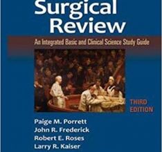 free-pdf-download-The Surgical Review: An Integrated Basic and Clinical Science Study Guide Third Edition