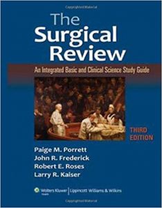 free-pdf-download-The Surgical Review: An Integrated Basic and Clinical Science Study Guide Third Edition