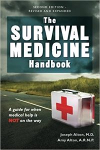 free-pdf-download-The Survival Medicine Handbook: A Guide for When Help is Not on the Way