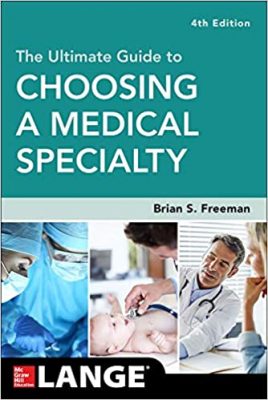 free-pdf-download-The Ultimate Guide to Choosing a Medical Specialty 4th Edition