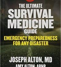 free-pdf-download-The Ultimate Survival Medicine Guide: Emergency Preparedness for ANY Disaster