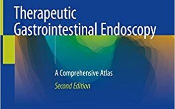 free-pdf-download-Therapeutic Gastrointestinal Endoscopy: A Comprehensive Atlas 2nd ed