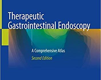 free-pdf-download-Therapeutic Gastrointestinal Endoscopy: A Comprehensive Atlas 2nd ed