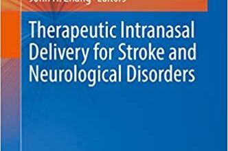 free-pdf-download-Therapeutic Intranasal Delivery for Stroke and Neurological Disorders