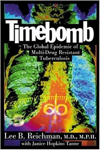 free-pdf-download-Timebomb : The Global Epidemic of Multi-Drug Resistant Tuberculosis 1st Edition