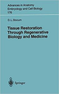 free-pdf-download-Tissue Restoration Through Regenerative Biology and Medicine (Advances in Anatomy