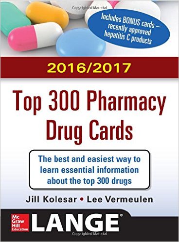 free-pdf-download-Top 300 Pharmacy Drug Cards 3rd Edition McGraw-Hill’s 2016/2017