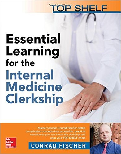 free-pdf-download-Top Shelf: Essential Learning for the Internal Medicine Clerkship 1st Edition