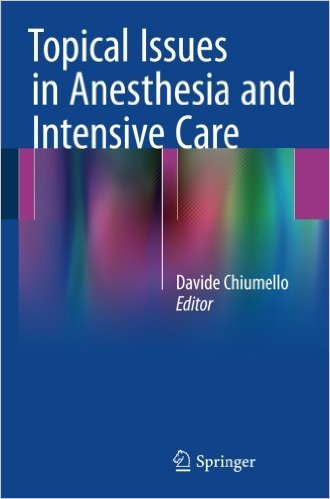 free-pdf-download-Topical Issues in Anesthesia and Intensive Care 1st ed. 2016 Edition