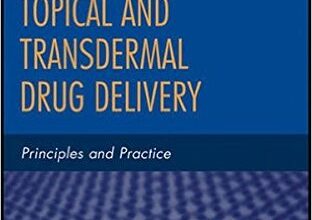 free-pdf-download-Topical and Transdermal Drug Delivery: Principles and Practice Hardcover – 27 Jan 2012