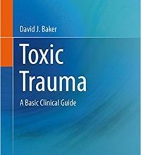 free-pdf-download-Toxic Trauma: A Basic Clinical Guide