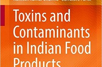 free-pdf-download-Toxins and Contaminants in Indian Food Products 1st ed. 2017 Edition