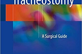 free-pdf-download-Tracheostomy: A Surgical Guide 1st ed