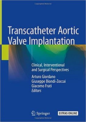 free-pdf-download-Transcatheter Aortic Valve Implantation: Clinical