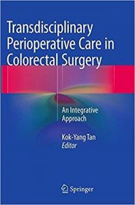 free-pdf-download-Transdisciplinary Perioperative Care in Colorectal Surgery: An Integrative Approach