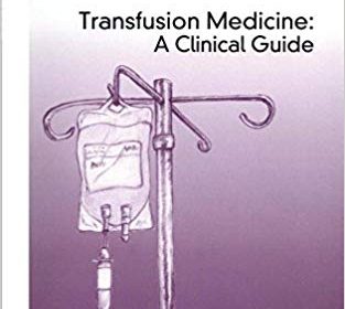 free-pdf-download-Transfusion Medicine: A Clinical Guide (Vademecum) 1st Edition