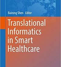 free-pdf-download-Translational Informatics in Smart Healthcare (Advances in Experimental Medicine and Biology) 1st ed. 2017 Edition