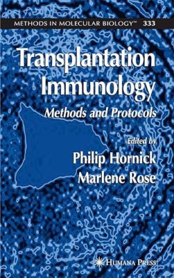 free-pdf-download-Transplantation Immunology: Methods and Protocols (Methods in Molecular Biology