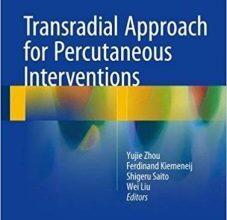 free-pdf-download-Transradial Approach for Percutaneous Interventions 1st ed. 2017 Edition