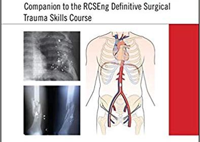 free-pdf-download-Trauma: Code Red: Companion to the RCSEng Definitive Surgical Trauma Skills Course 1st Edition