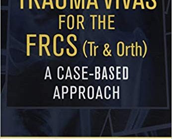 free-pdf-download-Trauma Vivas for the FRCS: A Case-Based Approach 1st Edition