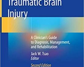 free-pdf-download-Traumatic Brain Injury: A Clinician’s Guide to Diagnosis