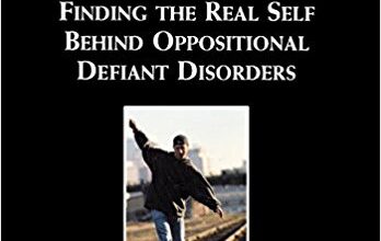 free-pdf-download-Treating the Disruptive Adolescent: Finding the Real Self Behind Oppositional Defiant Disorders