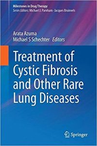 free-pdf-download-Treatment of Cystic Fibrosis and Other Rare Lung Diseases (Milestones in Drug Therapy) 1st ed. 2017 Edition