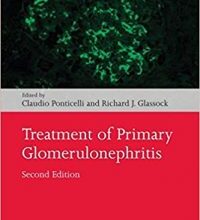 free-pdf-download-Treatment of Primary Glomerulonephritis (Oxford Clinical Nephrology Series) 2nd Edition