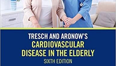 free-pdf-download-Tresch and Aronow’s Cardiovascular Disease in the Elderly 6th Edition