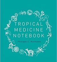 free-pdf-download-Tropical Medicine Notebook 1st Edition