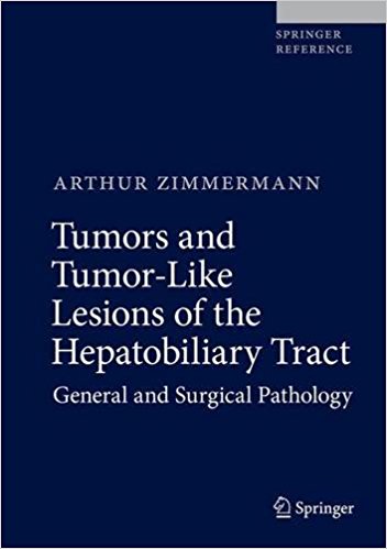 free-pdf-download-Tumors and Tumor-Like Lesions of the Hepatobiliary Tract: General and Surgical Pathology 1st ed. 2017 Edition