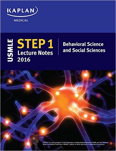 free-pdf-download-USMLE Step 1 Lecture Notes 2016: Behavioral Science and Social Sciences (Kaplan Test Prep)