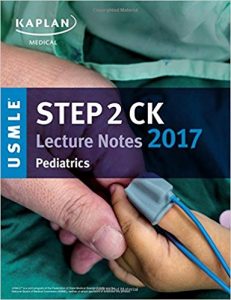 free-pdf-download-USMLE Step 2 CK Lecture Notes 2017: Pediatrics (Kaplan Test Prep) 1st Edition