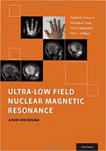 free-pdf-download-Ultra-Low Field Nuclear Magnetic Resonance: A New MRI Regime 1st Edition