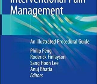 free-pdf-download-Ultrasound for Interventional Pain Management: An Illustrated Procedural Guide 1st ed