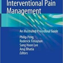 free-pdf-download-Ultrasound for Interventional Pain Management: An Illustrated Procedural Guide 1st ed