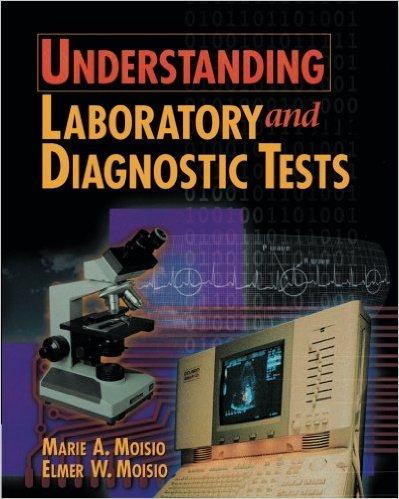 free-pdf-download-Understanding Laboratory & Diagnostic Tests (The Health Information Management Series) 1st Edition