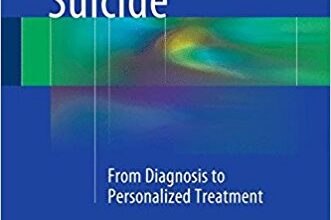 free-pdf-download-Understanding Suicide: From Diagnosis to Personalized Treatment 1st ed