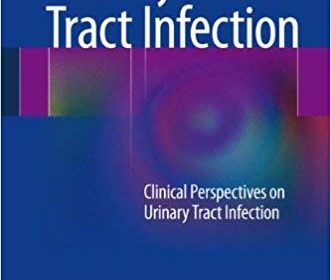 free-pdf-download-Urinary Tract Infection: Clinical Perspectives on Urinary Tract Infection