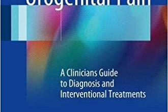 free-pdf-download-Urogenital Pain: A Clinicians Guide to Diagnosis and Interventional Treatments 1st ed. 2017 Edition