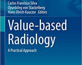 free-pdf-download-Value-based Radiology: A Practical Approach