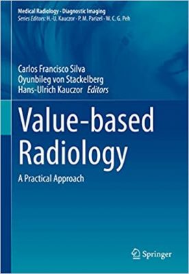 free-pdf-download-Value-based Radiology: A Practical Approach